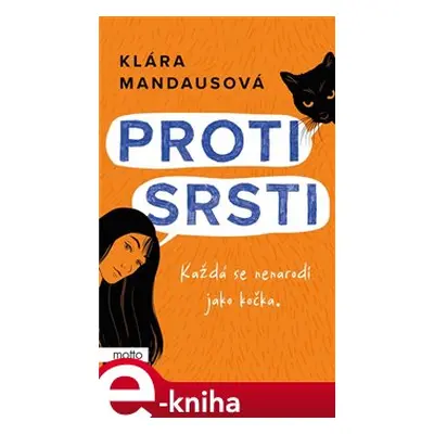 Proti srsti - Klára Mandausová