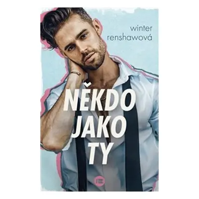 Někdo jako ty - Winter Renshawová