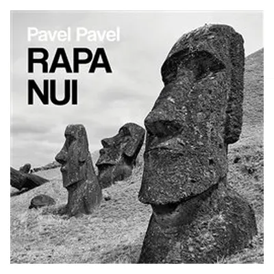 Rapa Nui - Pavel Pavel