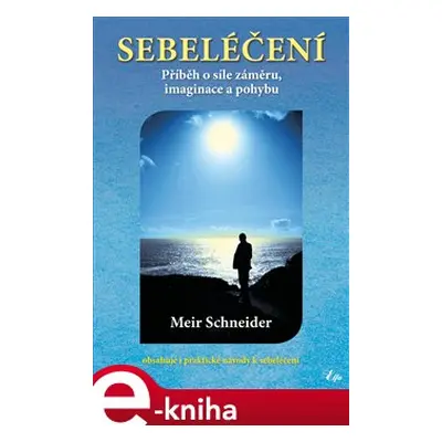 Sebeléčení - Meir Schneider