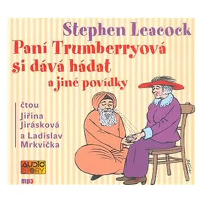 Paní Trumberryová si dává hádat - Stephen Leacock