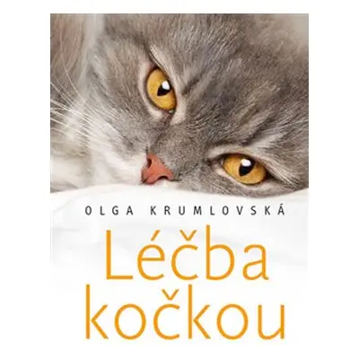 Léčba kočkou - Olga Krumlovská