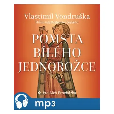 Pomsta bílého jednorožce, mp3 - Vlastimil Vondruška