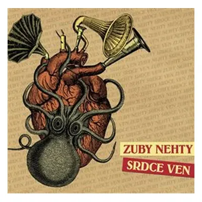 Zuby Nehty - Srdce Ven CD