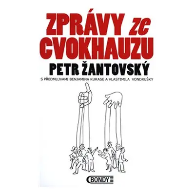 Zprávy ze cvokhauzu - Petr Žantovský