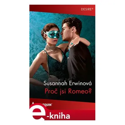 Proč jsi Romeo? - Susannah Erwinová