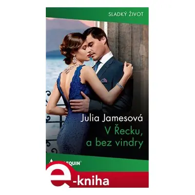 V Řecku, a bez vindry - Julia Jamesová