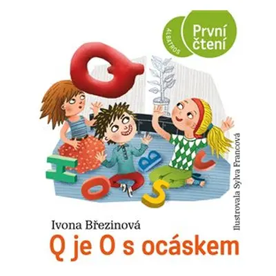 Q je O s ocáskem - Ivona Březinová