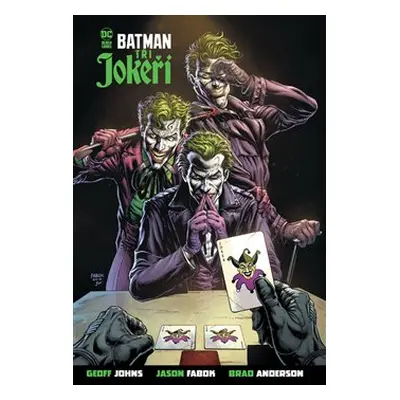 Batman: Tři Jokeři (Black Label) - Geoff Johns