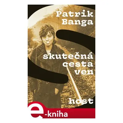 Skutečná cesta ven - Patrik Banga