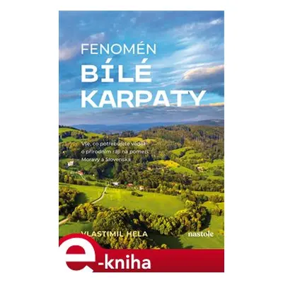 Fenomén Bílé Karpaty - Vlastimil Hela