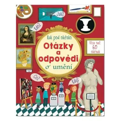 Otázky a odpovědi o umění - Katie Daynes