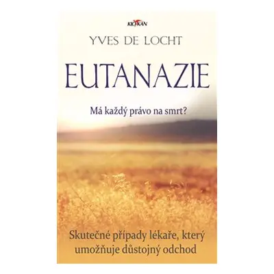 Eutanazie - Yves de Locht, Lucie Čapková