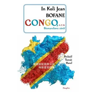 Congo s. r.o. - In Koli Jean Bofane