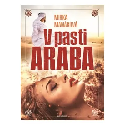 V pasti Araba - Mirka Manáková