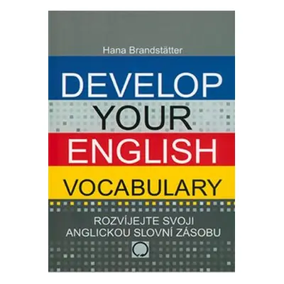 Develop your English Vocabulary - Hana Brandstätter