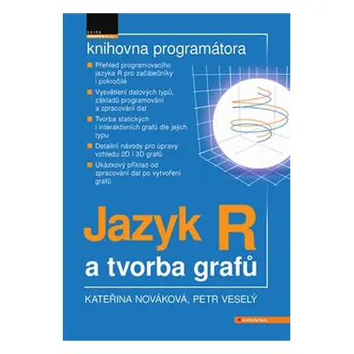 Jazyk R a tvorba grafů - Petr Veselý, Kateřina Nováková