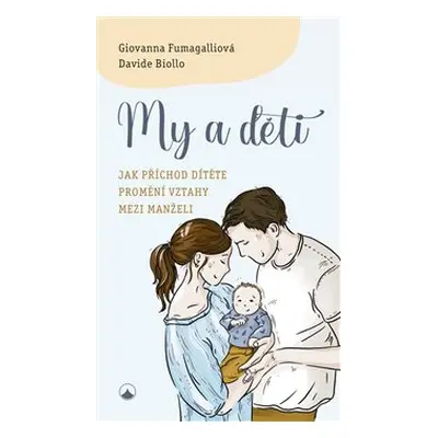 My a děti - Davide Biollo, Giovanna Fumagalliová