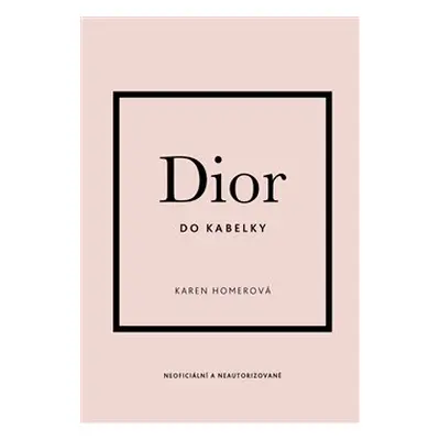 Dior do kabelky - Karen Homer