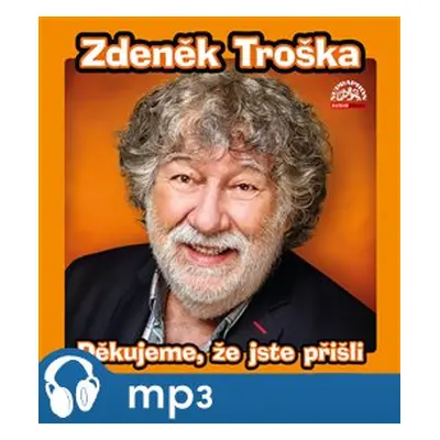 Děkujeme, že jste přišli, mp3 - Zdeněk Troška