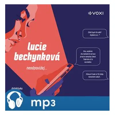 Neodpovídej, mp3 - Lucie Bechynková