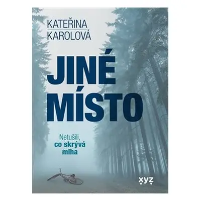 Jiné místo - Kateřina Karolová