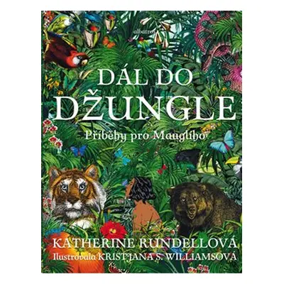 Dál do džungle - Katherine Rundellová