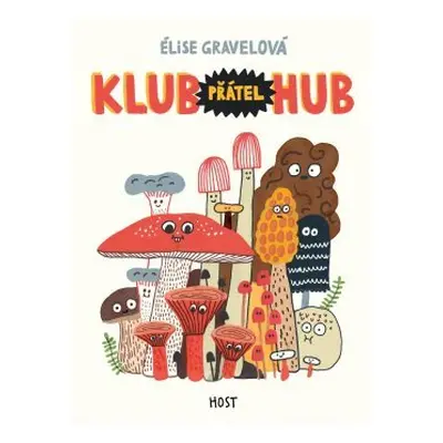 Klub přátel hub - Élise Gravelová