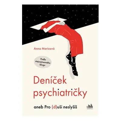 Deníček psychiatričky - Anna Moricová