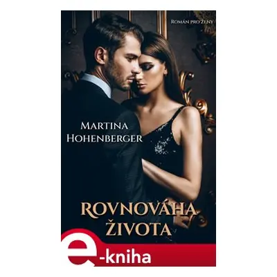 Rovnováha života - Martina Hohenberger