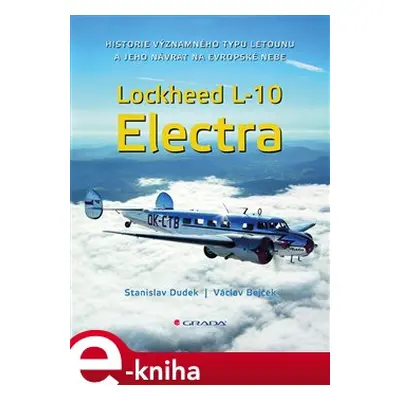 Lockheed L-10 Electra - Stanislav Dudek, Václav Bejček