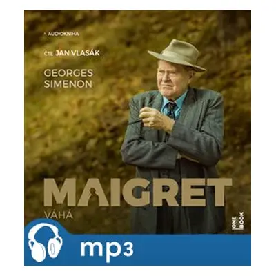 Maigret váhá, mp3 - Georges Simenon