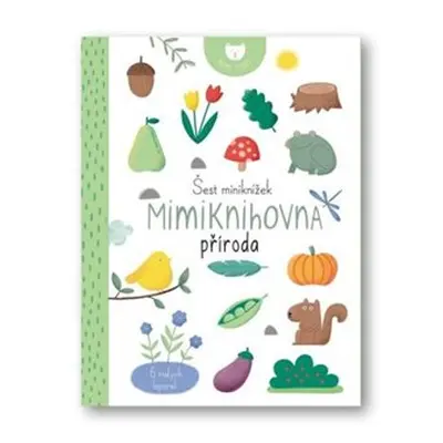 Šest miniknížek - Mimiknihovna příroda