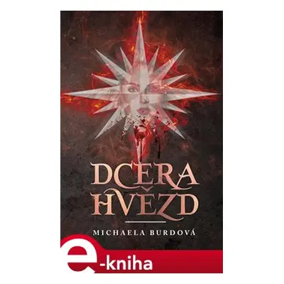 Dcera hvězd - Michaela Burdová