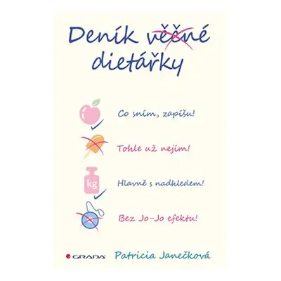 Deník věčné dietářky - Patricia Janečková