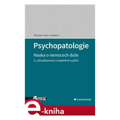 Psychopatologie - kolektiv, Miroslav Orel