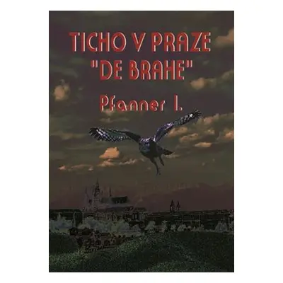 Ticho v Praze „de Brahe“ - I. Pfanner