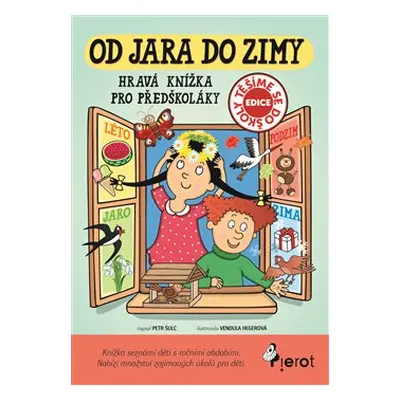 Od jara do zimy - Hravá knížka pro předškoláky - Petr Šulc