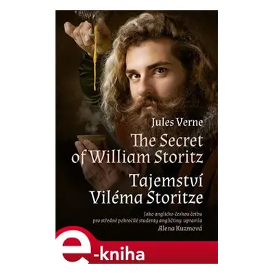 The Secret of William Storitz / Tajemství Viléma Storitze - Jules Verne