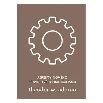 Aspekty nového pravicového radikalismu - Theodor W. Adorno