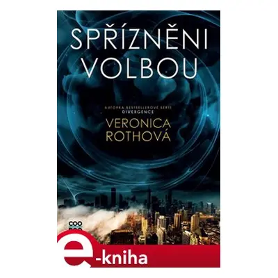 Spřízněni volbou - Veronica Rothová