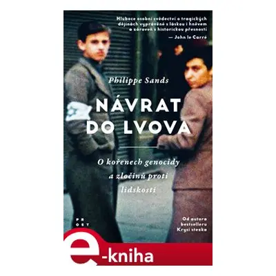 Návrat do Lvova - Philippe Sands