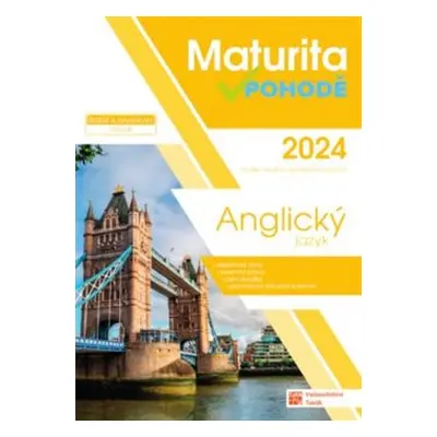 Maturita v pohodě - Anglický jazyk 2024