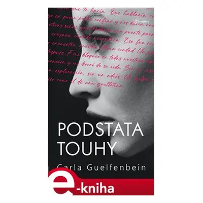 Podstata touhy - Carla Guelfenbein