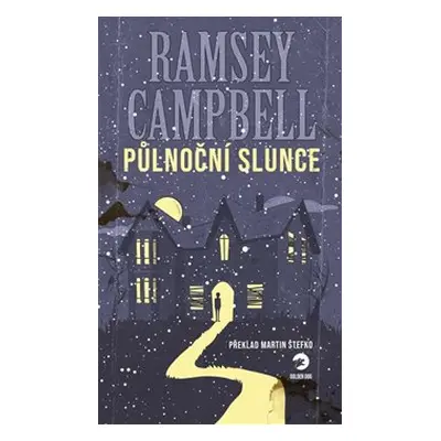 Půlnoční slunce - Ramsey Campbell