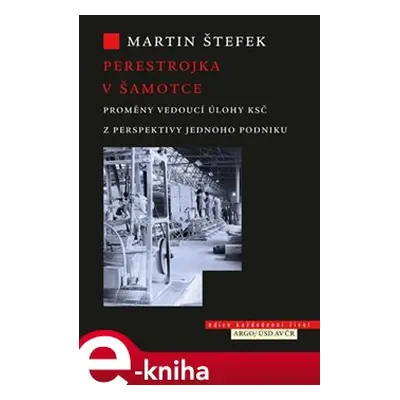 Perestrojka v Šamotce - Martin Štefek