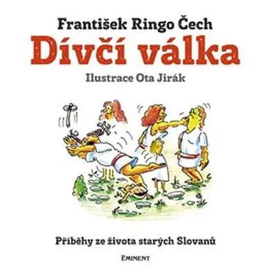 Dívčí válka - František Ringo Čech