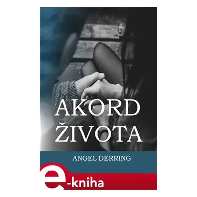 Akord života - Angel Derring