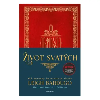 Život svatých - Leigh Bardugo