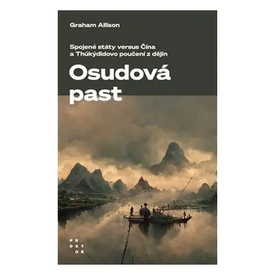 Osudová past - Graham Allison